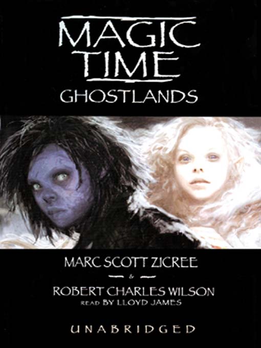 Title details for Ghostlands by Marc Scott Zicree - Available